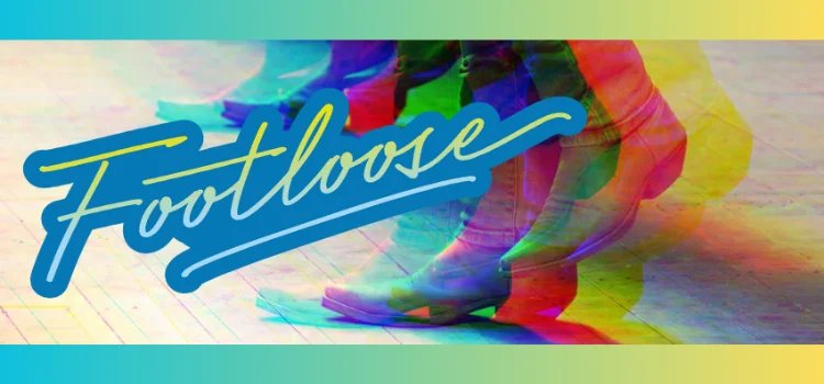 Footloose at the Cohoes Music Hall with Brotherhood